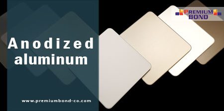 Anodized aluminum