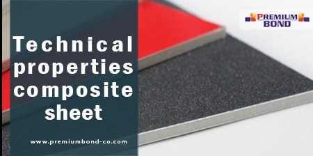Technical properties composite sheet