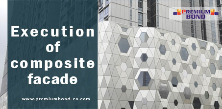 Execution of composite facade