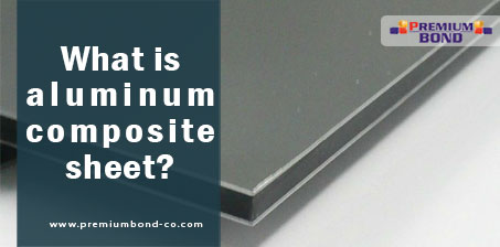 What is aluminum composite sheet?