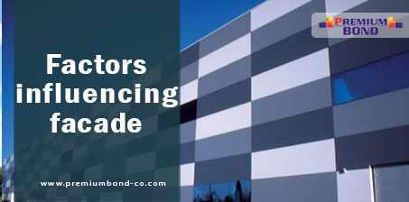 Factors influencing facade