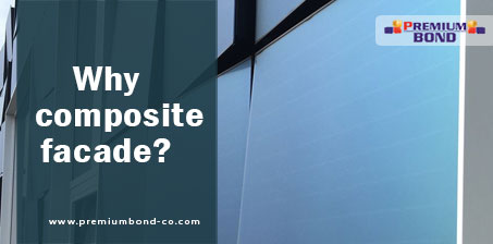 Why composite facade?