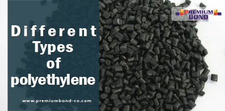Types of polyethylene