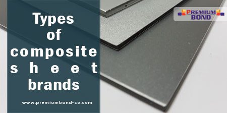 Types of composite sheet brands