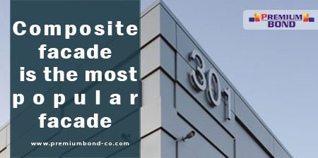 Composite facade is the most popular facade
