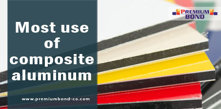 Most use of composite aluminum